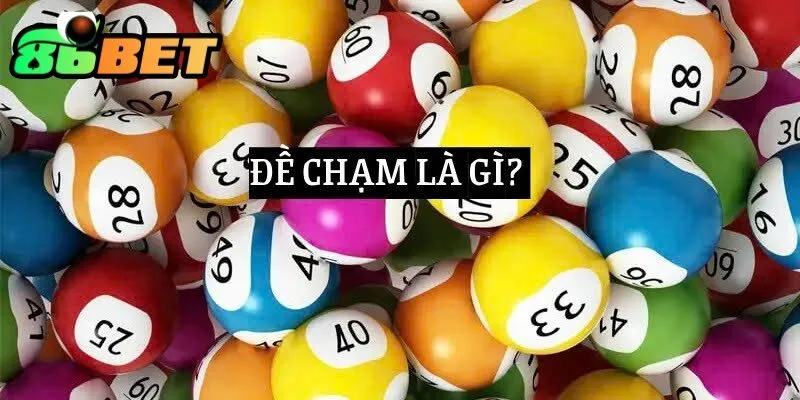 Đề chạm 86bet