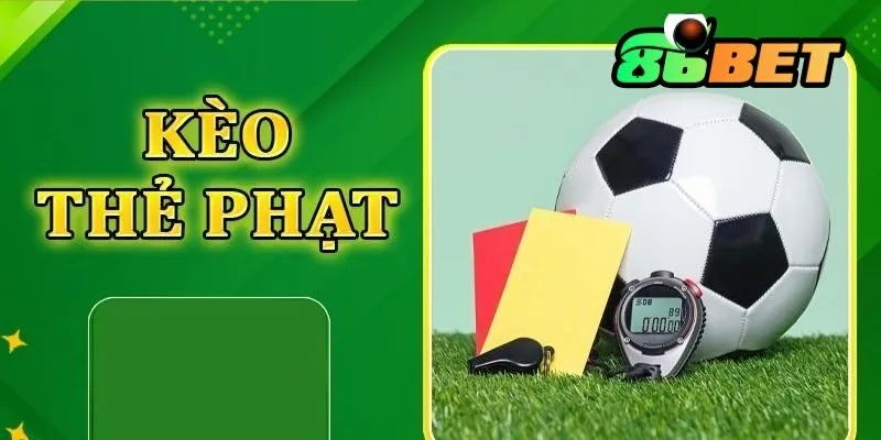 Tìm hiểu về kèo thẻ vàng